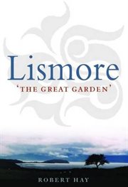 Lismore : The Great Garden cover image
