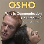 Why Is Communication So Difficult? cover image