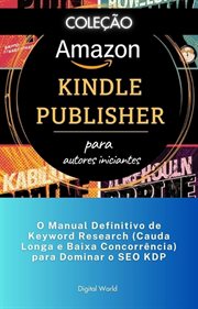 O Manual Definitivo de Keyword Research (Cauda Longa e Baixa Concorrência) para Dominar o SEO KDP cover image