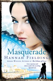 Masquerade : Love, mystery and desire under the scorching Spanish sun cover image