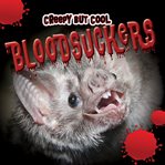 Creepy but Cool Bloodsuckers cover image