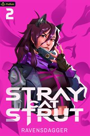 Stray Cat Strut : A Cyberpunk LitRPG. Stray Cat Strut cover image