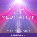 The creator self meditation cover image