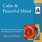 Calm and peaceful mind : RX 17 cover image