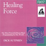 Healing force : RX 17 cover image