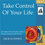 Take control of your life : RX 17 cover image