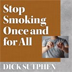 Stop smoking once and for all cover image