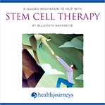 A guided meditation to help with stem cell therapy cover image