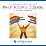 A guided meditation to help with parkinson's disease cover image
