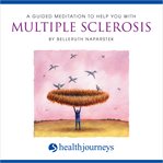 A guided meditation to help you with multiple sclerosis cover image