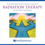 A guided meditation to help you with radiation therapy cover image