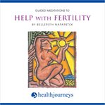 Guided meditations to help with fertility cover image