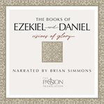 TPT: The Books of Ezekiel and Daniel cover image