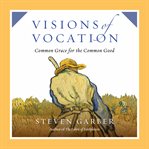 Visions of Vocation cover image
