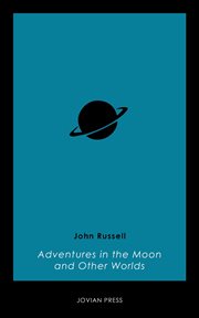 Adventures in the moon and other worlds cover image