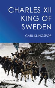 Charles XII : King of Sweden cover image