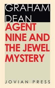 Agent Nine and the Jewel Mystery cover image