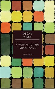 A Woman of No Importance cover image