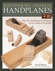 Discovering Japanese Handplanes : Why This Traditional Tool Belongs in Your Modern Workshop cover image