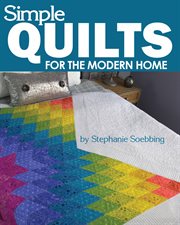 Simple Quilts for the Modern Home cover image