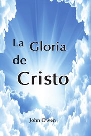 La gloria de Cristo cover image