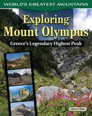 Exploring Mount Olympus : Greece's Legendary Highest Peak cover image