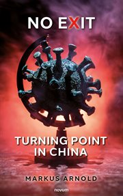 No Exit : Turning Point in China cover image