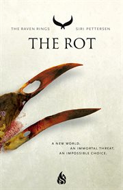 The Rot : Raven Rings cover image