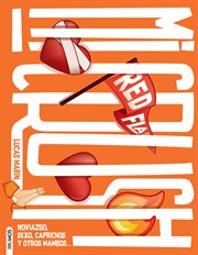 Mi Crush : Noviazgo, Sexo, Capricho Y Otros Mambos cover image