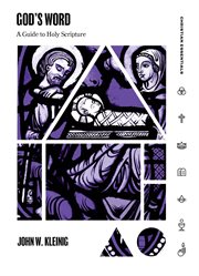 God's Word : A Guide to Holy Scripture cover image