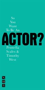 So You Want to Be an Actor? cover image