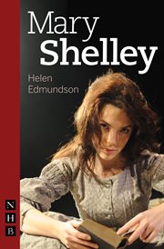 Mary Shelley : NHB Modern Plays cover image
