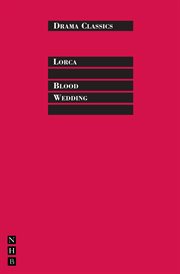 Blood Wedding : Full Text and Introduction. NHB Drama Classics cover image