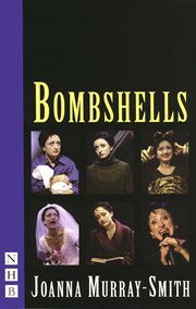 Bombshells : NHB Modern Plays cover image