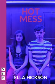 Hot Mess : NHB Modern Plays cover image