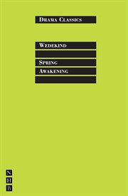 Spring Awakening : Full Text and Introduction. NHB Drama Classics cover image