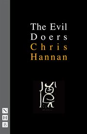 The Evil Doers : NHB Modern Plays cover image