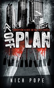 Off Plan : Corruption Is Rife on the City Streets cover image