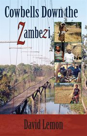 Cowbells Down the Zambezi cover image