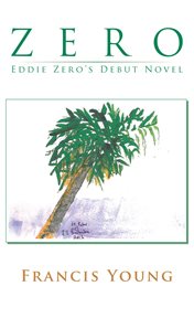 Zero : Eddie Zero's Debut Novel cover image