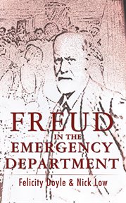 Freud in the Emergency Department cover image