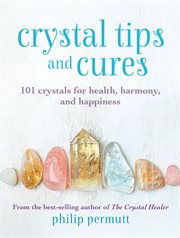 Little Book of Crystal Tips & Cures cover image