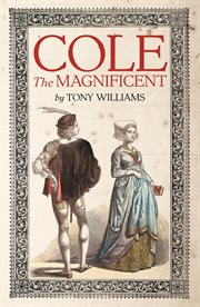 Cole the Magnificent : Salt Modern Fiction cover image