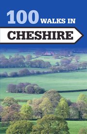 100 walks in Cheshire cover image