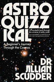 Astroquizzical : A Curious Journey Through Our Cosmic Family Tree cover image