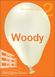 Woody : The College Collection Set 1 - For Reluctant Readers. College Collection cover image