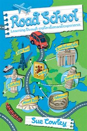Road School : Learning Through Exploration and Experience cover image