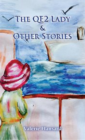 The QE2 Lady and Other Stories cover image