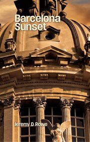 Barcelona Sunset : Barcelona Trilogy cover image