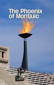 The Phoenix of Montjuic : Barcelona Trilogy cover image